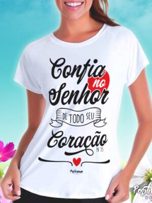 Camiseta Confia no Senhor – Versículo Bíblico Provérbios 3:5