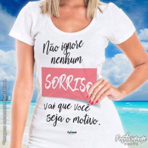 Não ignore nenhum sorriso